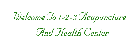 Welcome to 1-2-3 Acupuncture and Health Center